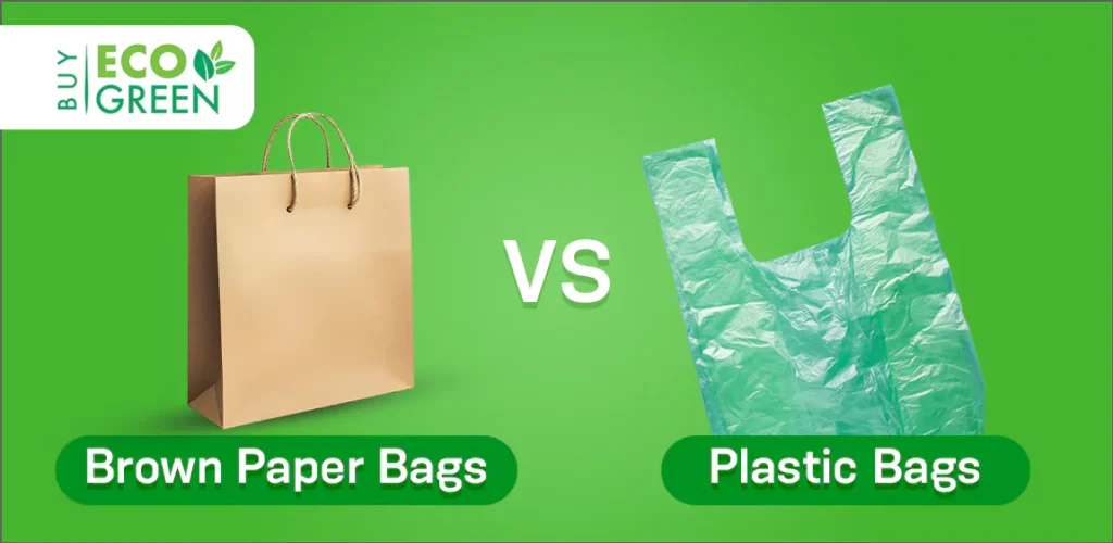 brown paper bags vs. plastic