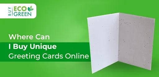 Where Can I Buy Unique Greeting Cards Online