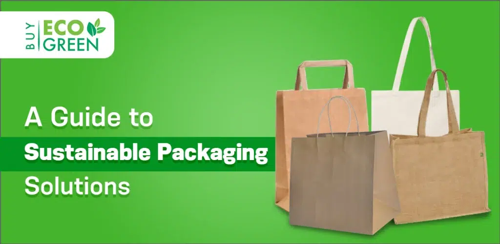 sustainable packaging solutions