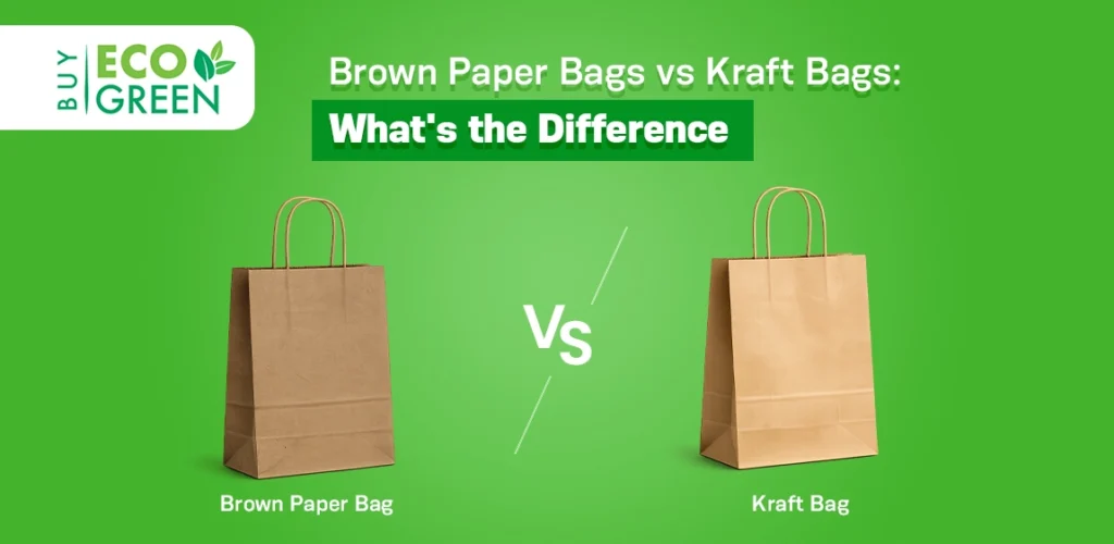 brown paper bags vs kraft bags